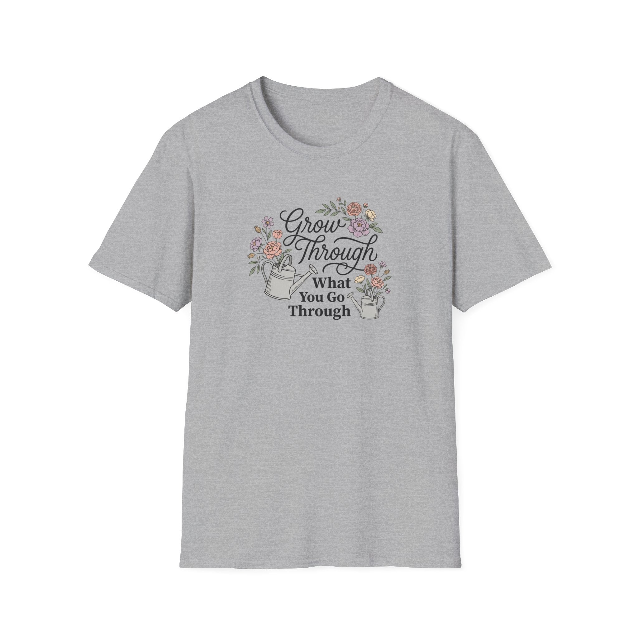Grow Through What You Go Through Floral T-Shirt
