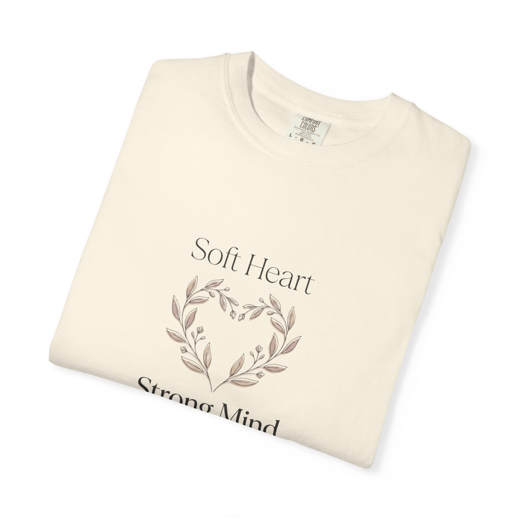Soft Heart Strong Mind T-shirt | Laurel Wreath Botanical Graphic