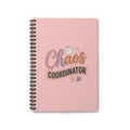 Chaos Coordinator Spiral Notebook — Pink Ruled Planner for Busy Moms & Organizers