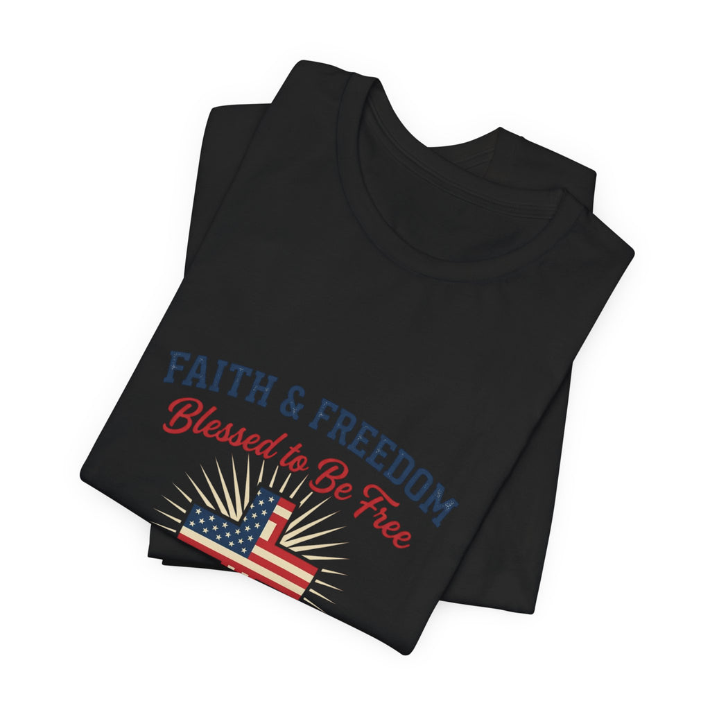 Faith & Freedom Tee — “Blessed to Be Free” American Flag Cross T-Shirt