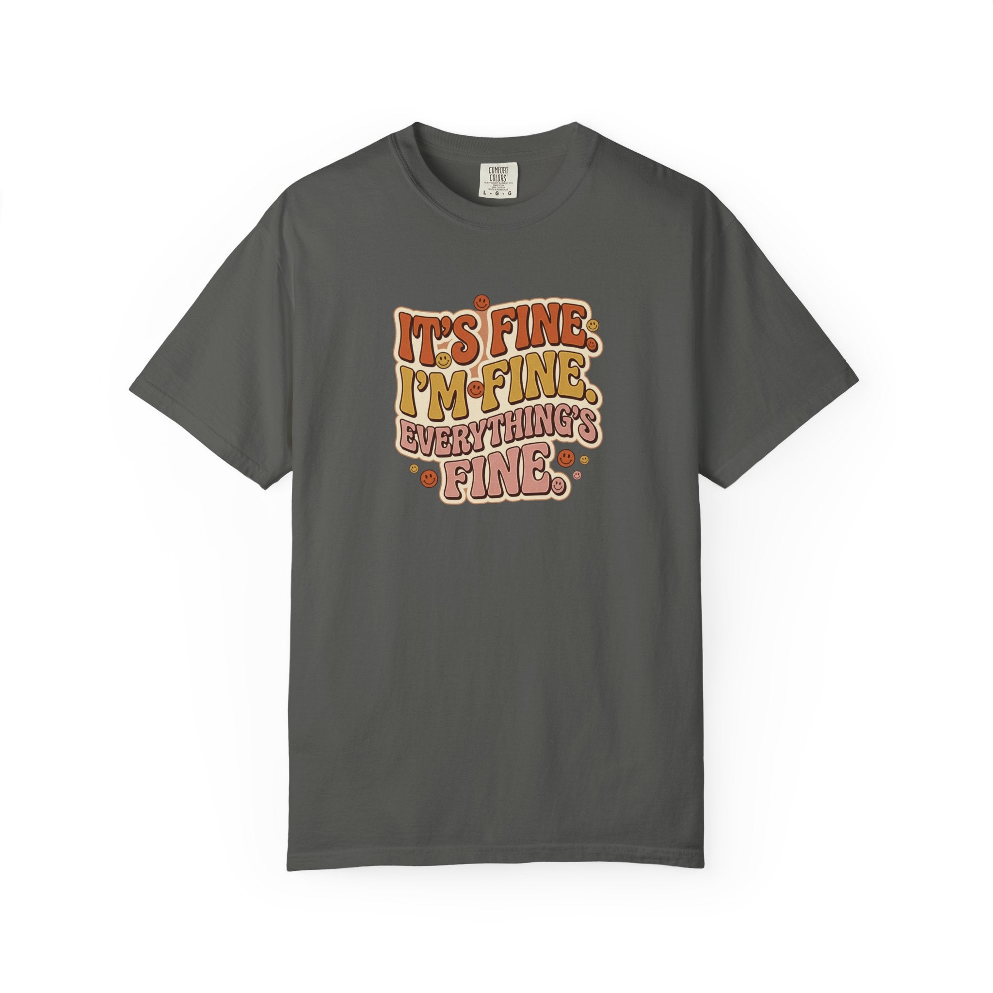 Its Fine Im Fine Everythings Fine Tshirt, Retro Typography, 70s Vibe