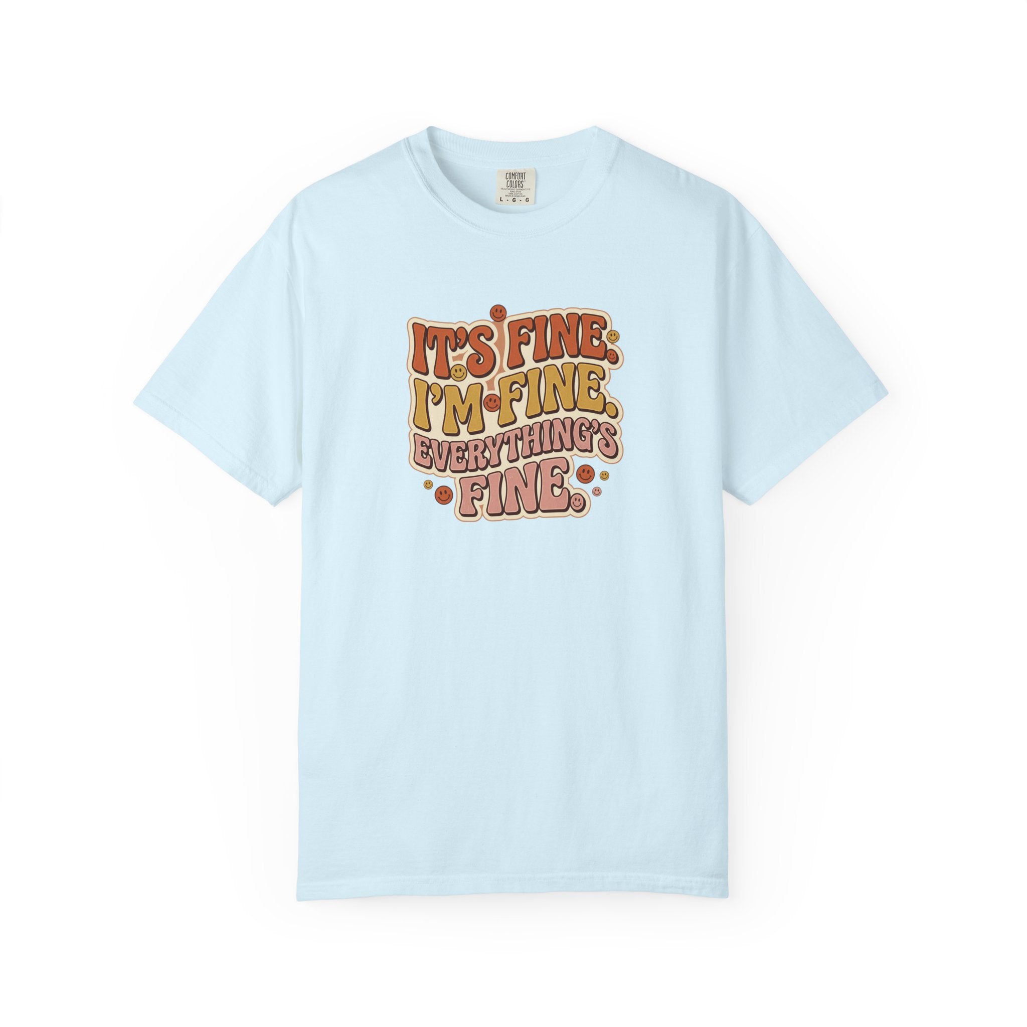 Its Fine Im Fine Everythings Fine Tshirt, Retro Typography, 70s Vibe