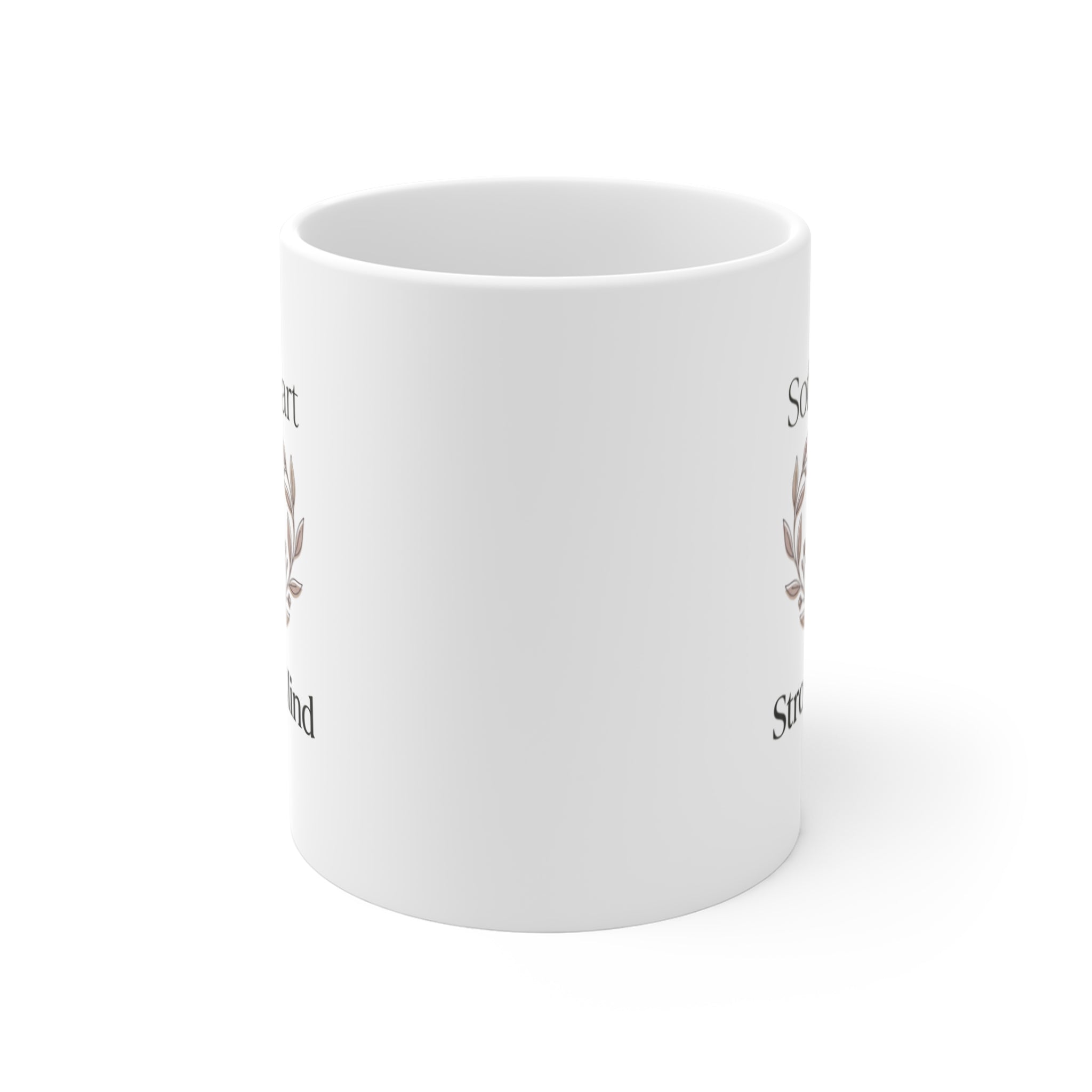 Soft Heart Strong Mind Mug | Floral Heart Illustration, Inspirational Quote