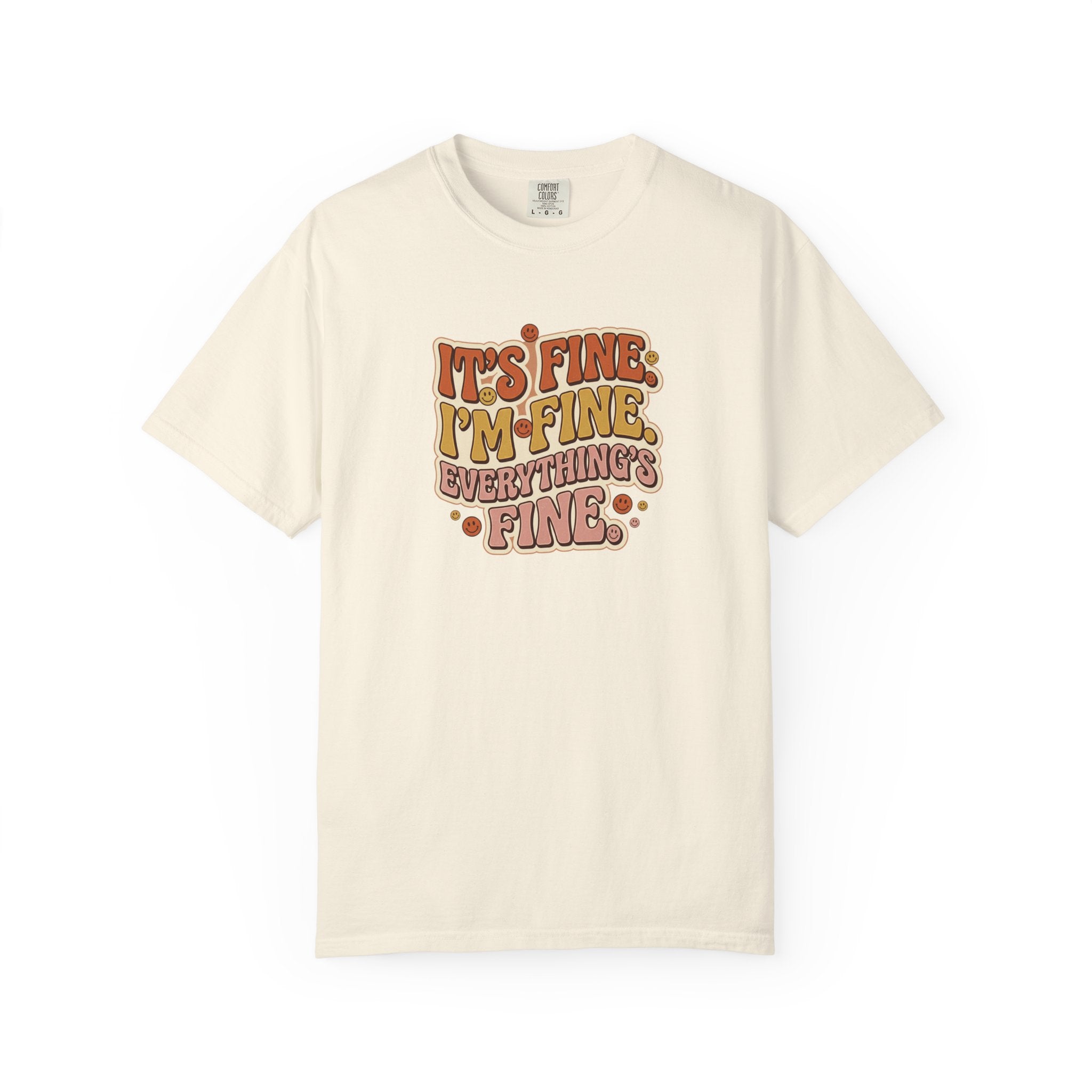 Its Fine Im Fine Everythings Fine Tshirt, Retro Typography, 70s Vibe