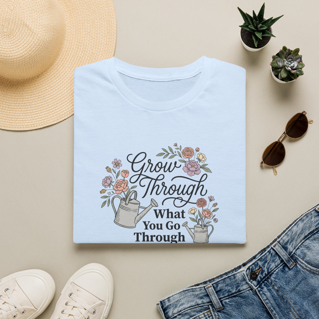 Grow Through What You Go Through Floral T-Shirt