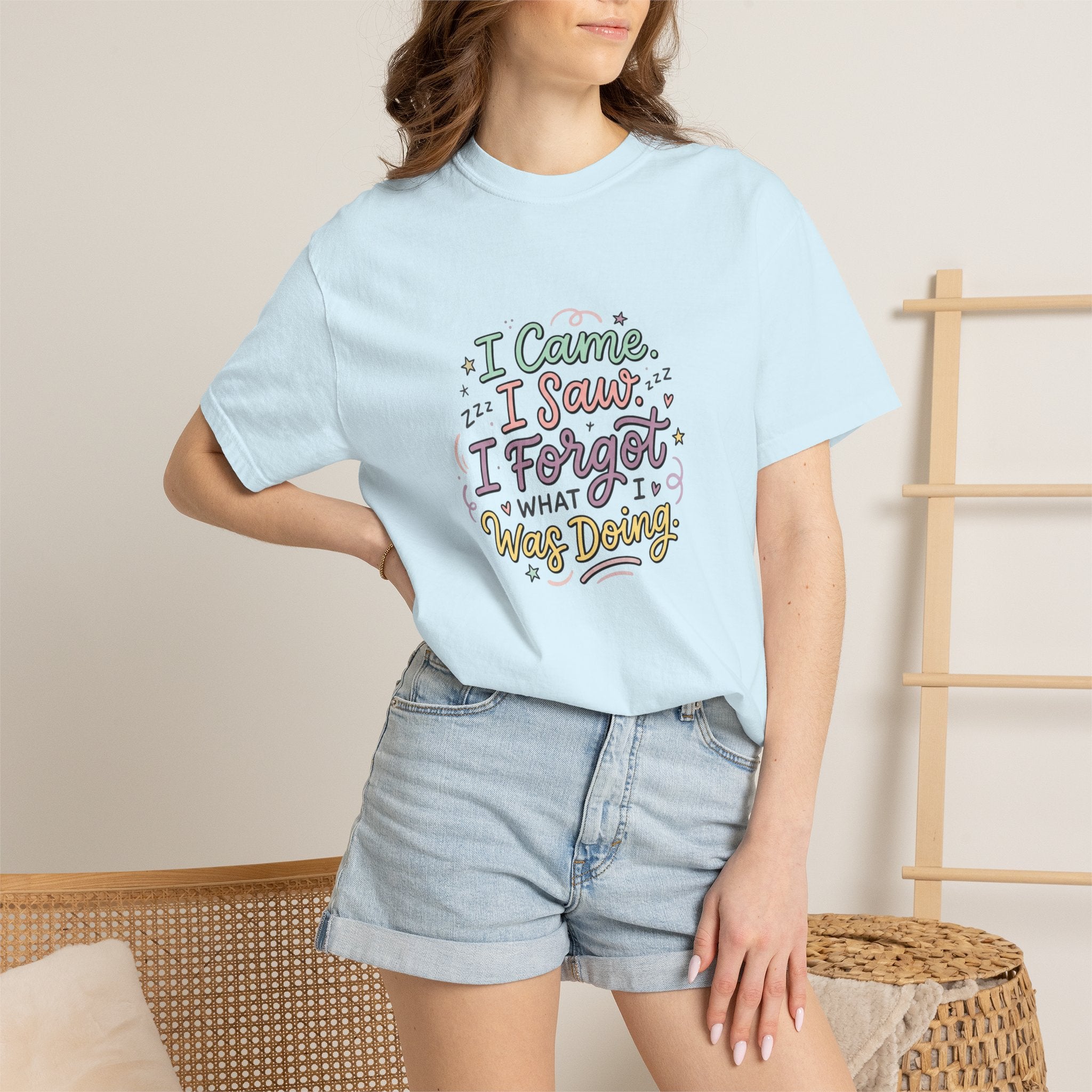 I Came I Saw I Forgot What I Was Doing T-Shirt | Funny Phrase Tee