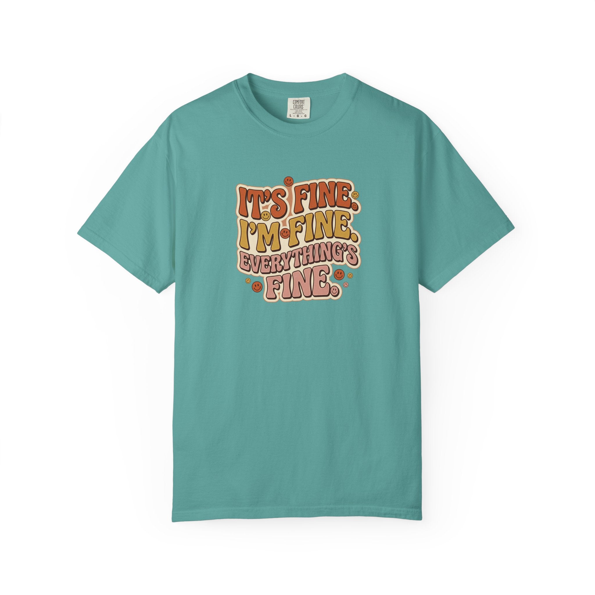 Its Fine Im Fine Everythings Fine Tshirt, Retro Typography, 70s Vibe