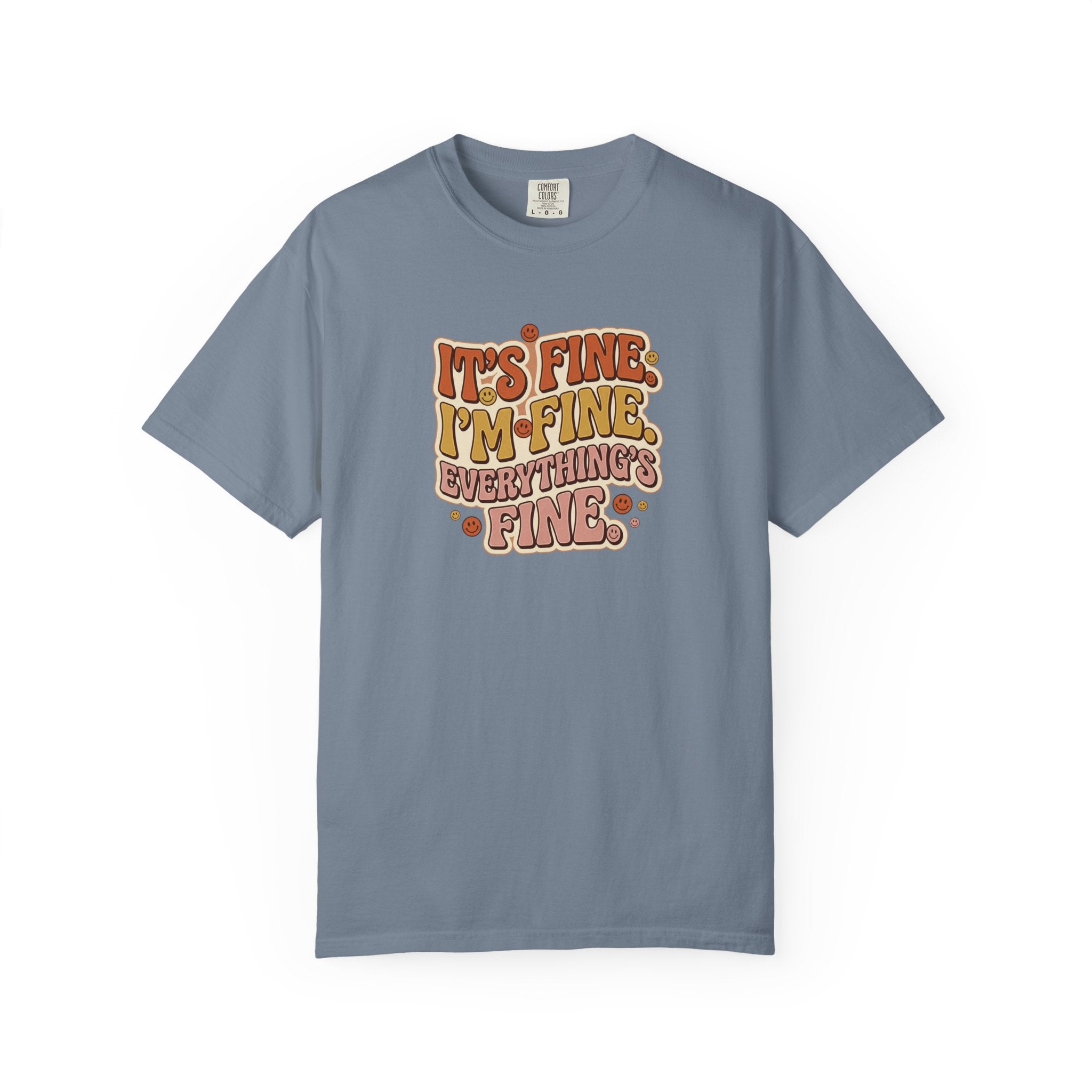 Its Fine Im Fine Everythings Fine Tshirt, Retro Typography, 70s Vibe