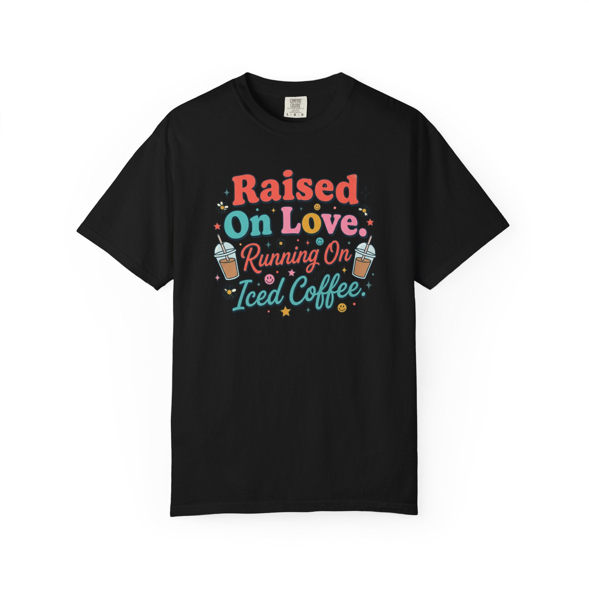 Raised On Love Running On Iced Coffee T-shirt | Retro Coffee Quote