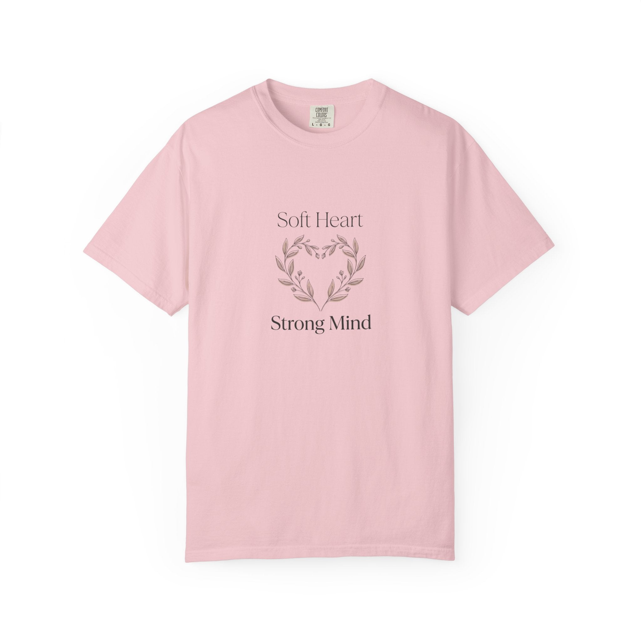 Soft Heart Strong Mind T-shirt | Laurel Wreath Botanical Graphic