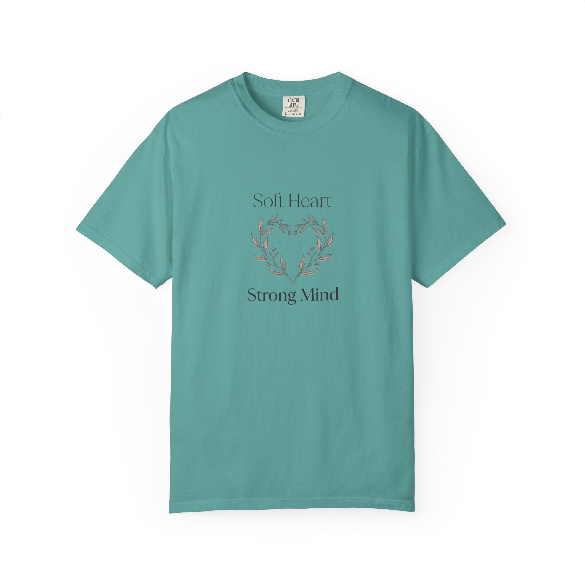 Soft Heart Strong Mind T-shirt | Laurel Wreath Botanical Graphic