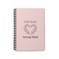 Soft Heart Strong Mind Spiral Notebook | Pink Floral Heart Ruled Journal