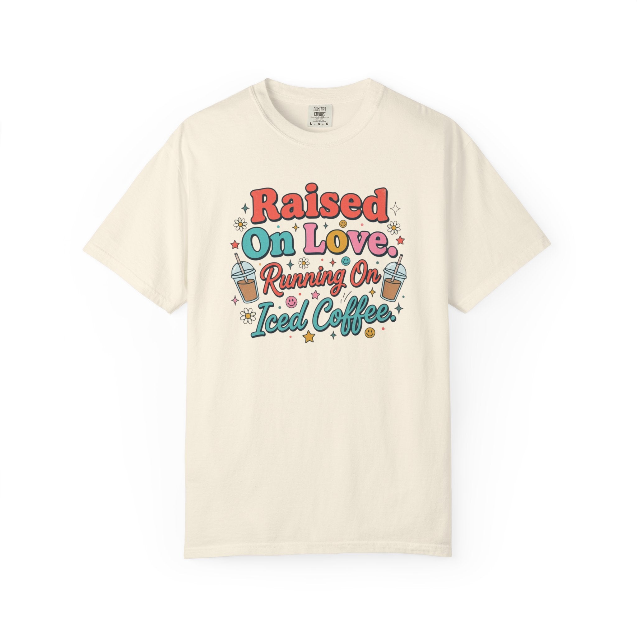 Raised On Love Running On Iced Coffee T-shirt | Retro Coffee Quote