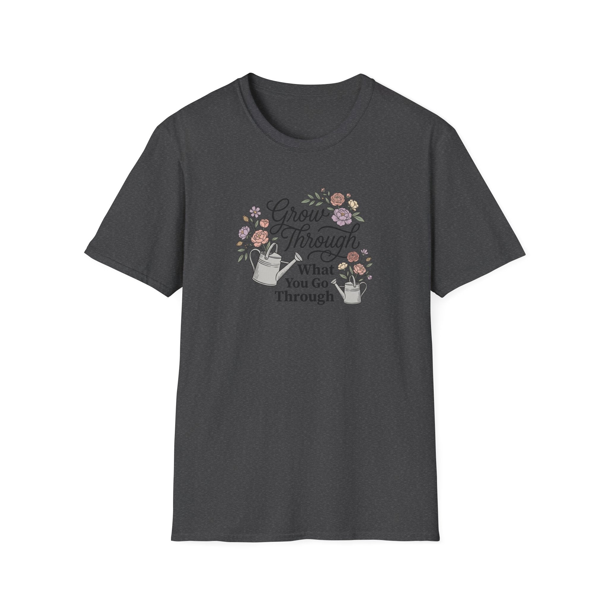 Grow Through What You Go Through Floral T-Shirt