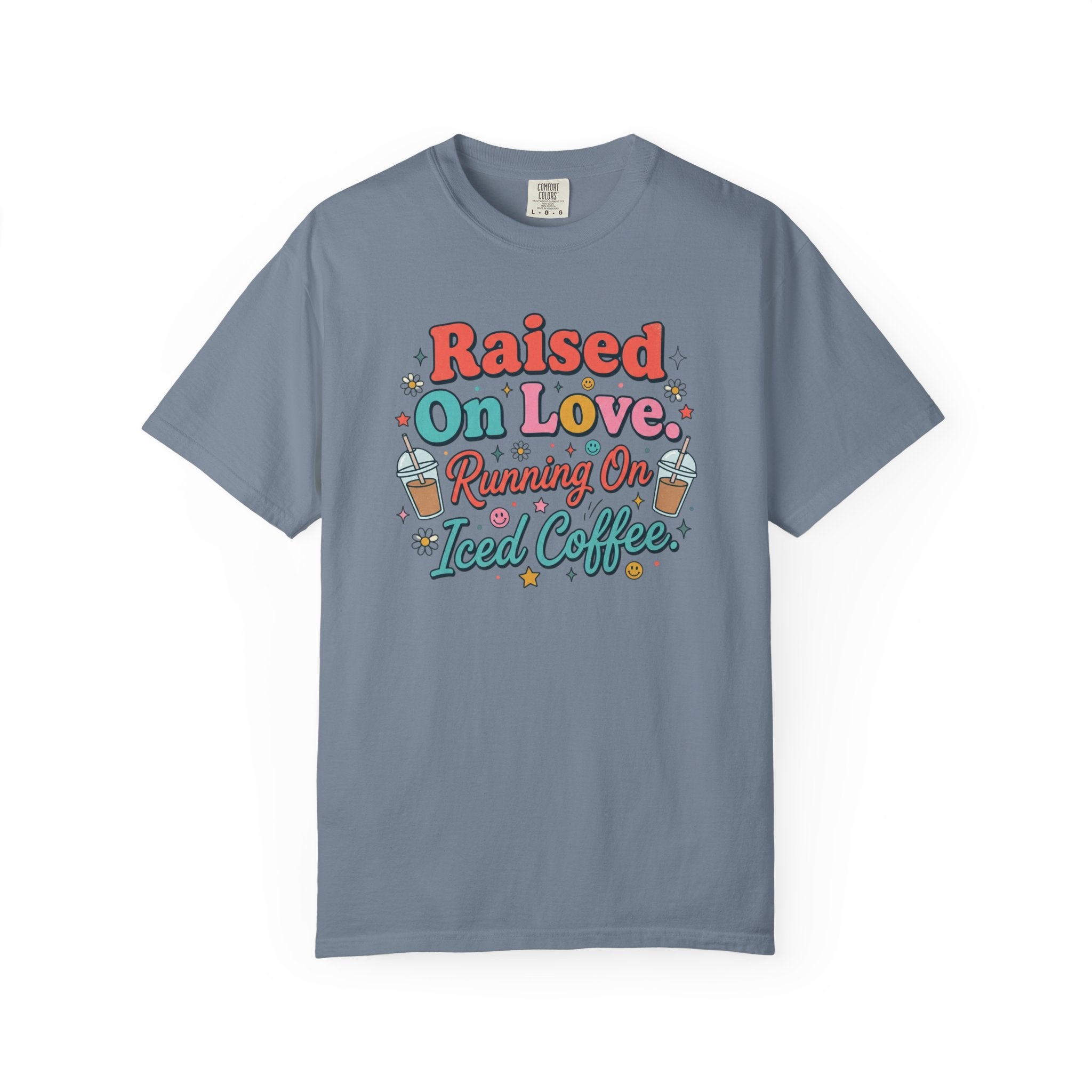 Raised On Love Running On Iced Coffee T-shirt | Retro Coffee Quote