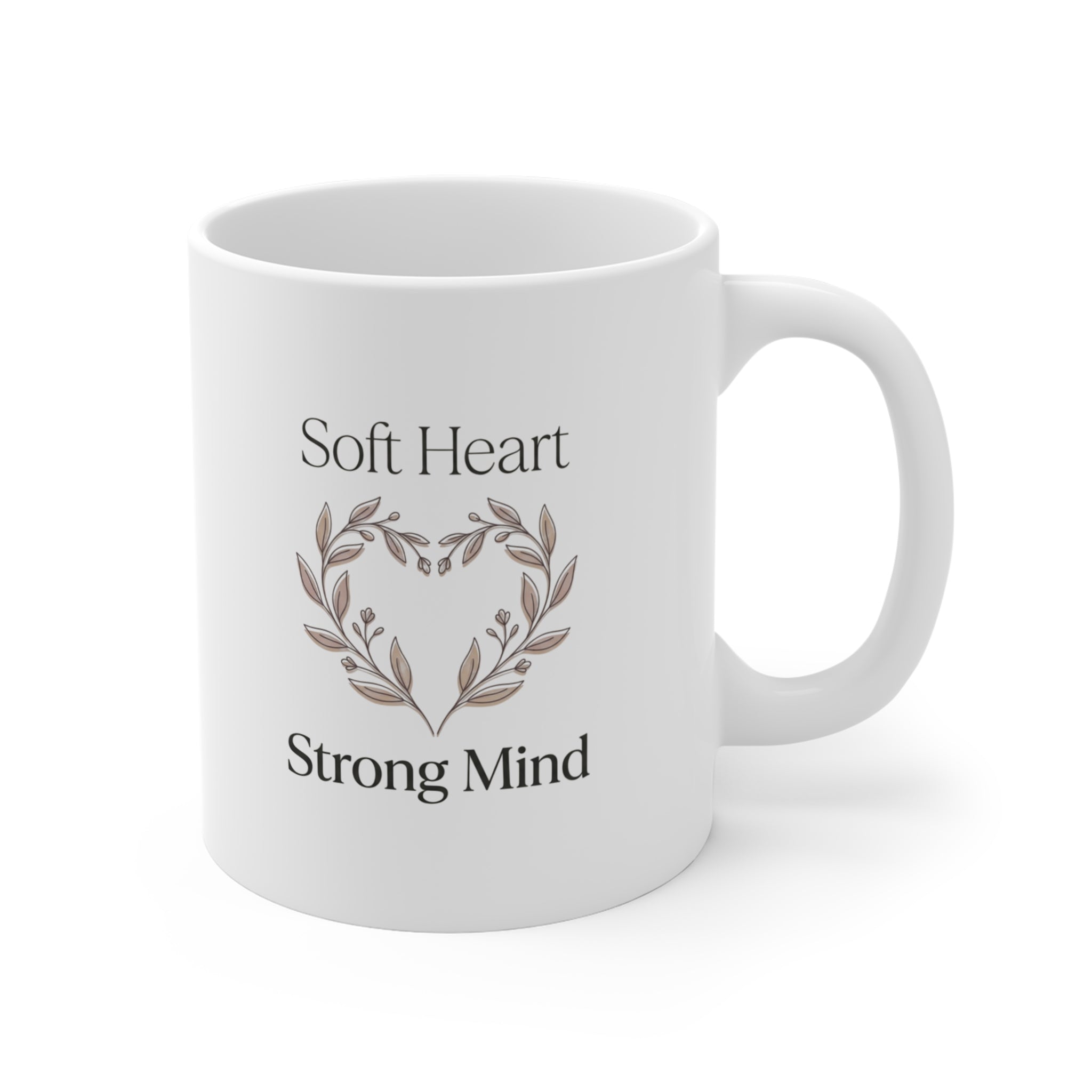 Soft Heart Strong Mind Mug | Floral Heart Illustration, Inspirational Quote