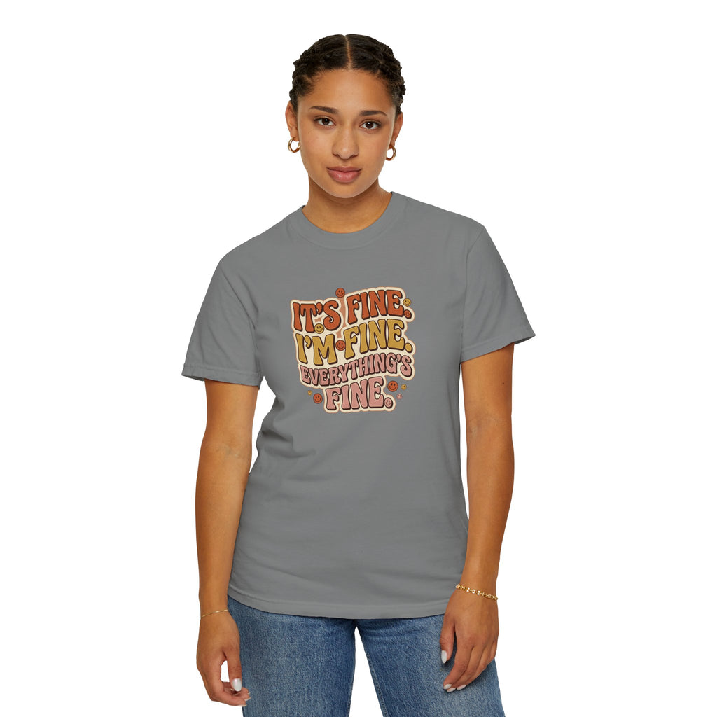 Its Fine Im Fine Everythings Fine Tshirt, Retro Typography, 70s Vibe