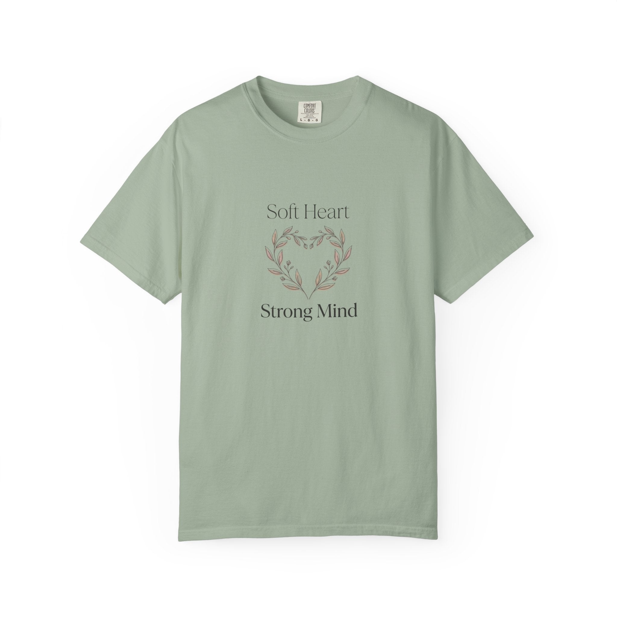 Soft Heart Strong Mind T-shirt | Laurel Wreath Botanical Graphic