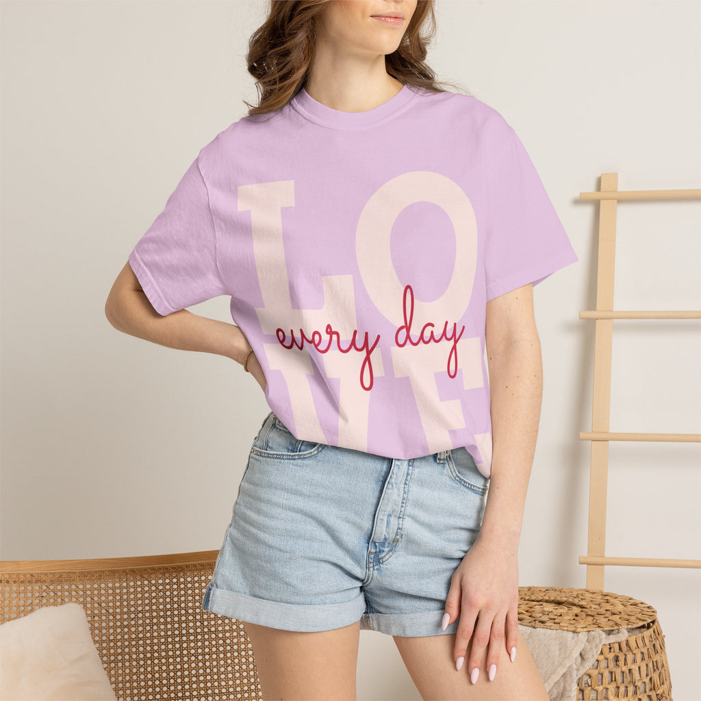 LOVE every day T-Shirt | Pink script typography
