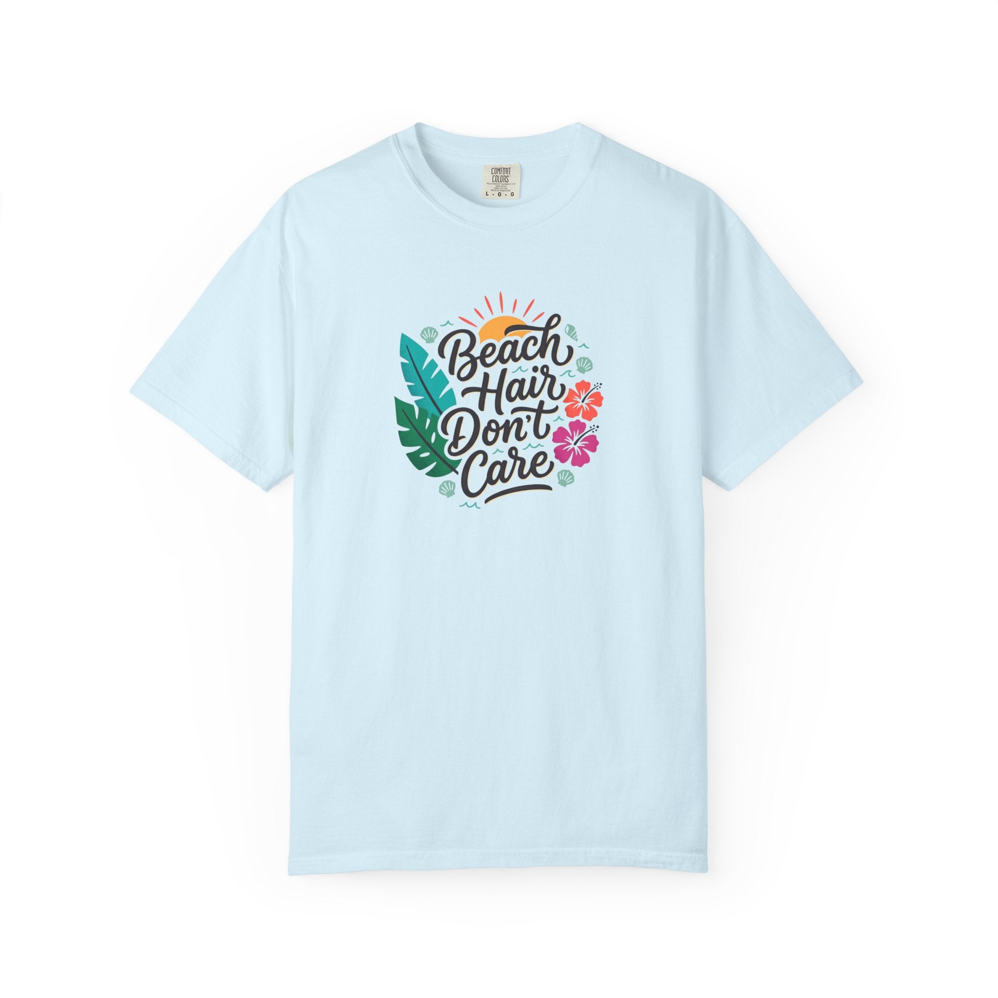 Beach Hair Dont Care TShirt | Tropical Sun, Hibiscus & Palm Leaves