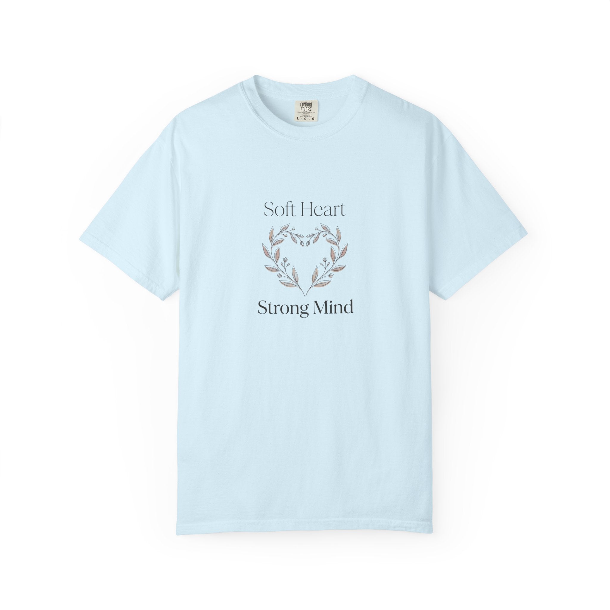 Soft Heart Strong Mind T-shirt | Laurel Wreath Botanical Graphic