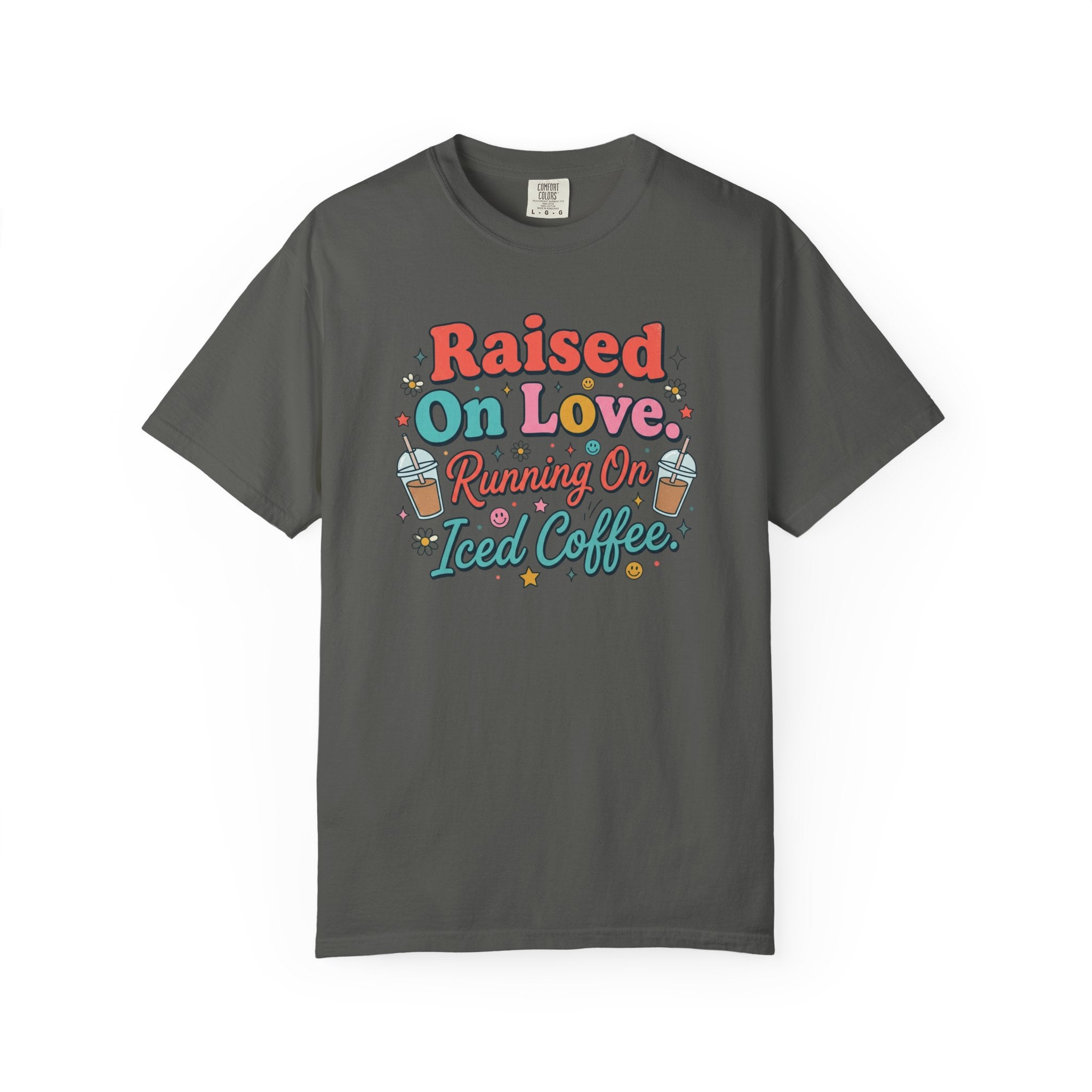 Raised On Love Running On Iced Coffee T-shirt | Retro Coffee Quote