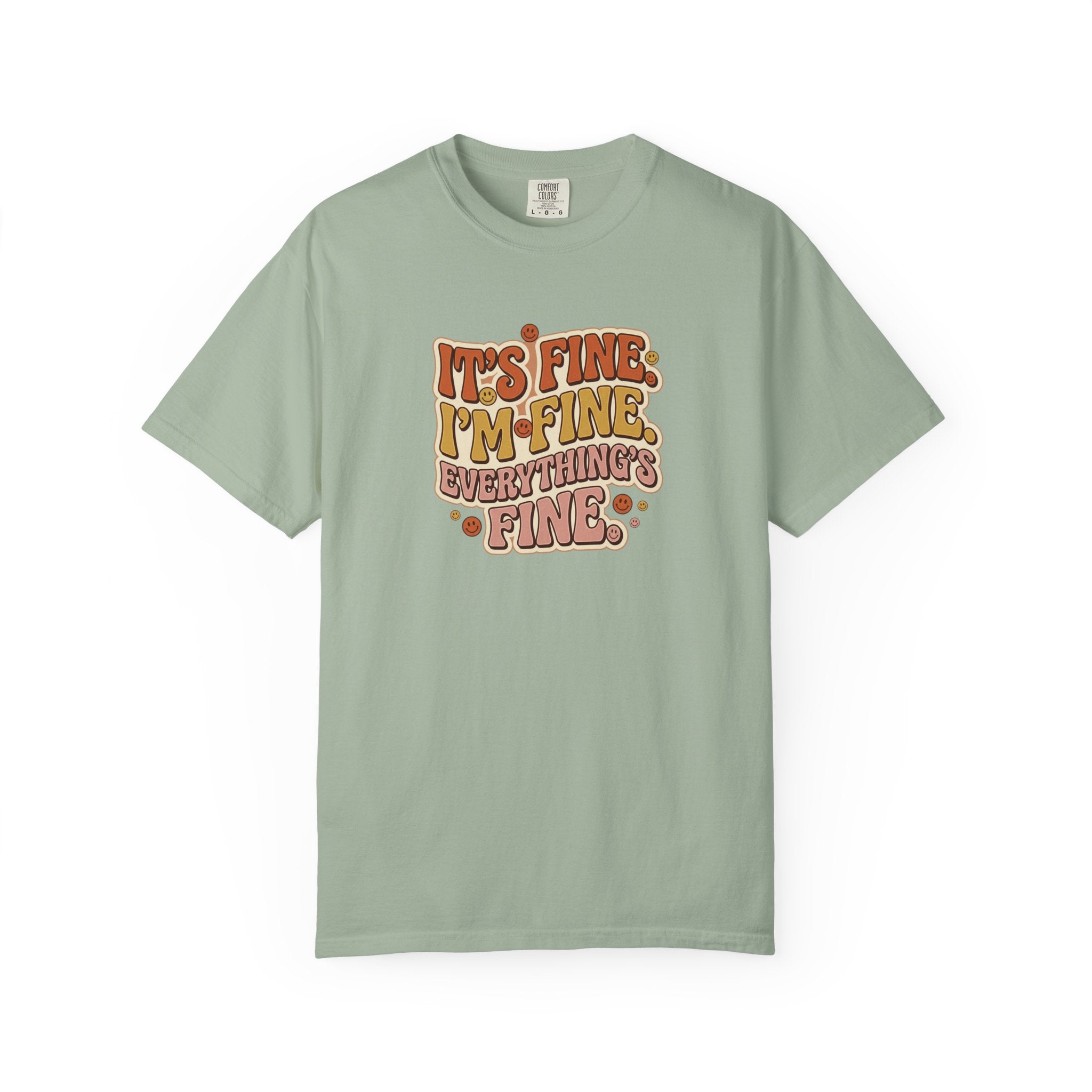 Its Fine Im Fine Everythings Fine Tshirt, Retro Typography, 70s Vibe