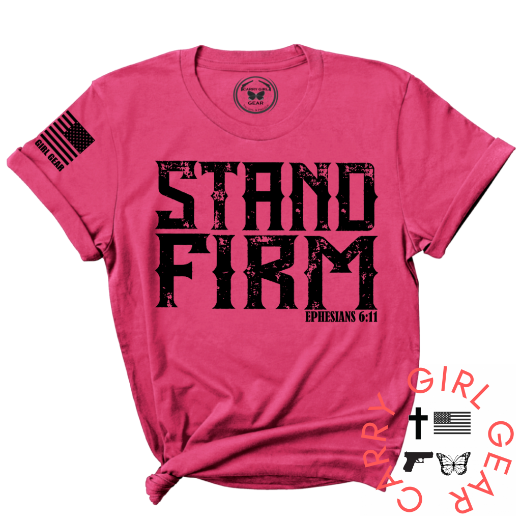 STAND FIRM Tee