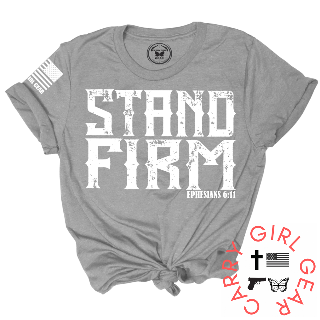 STAND FIRM Tee